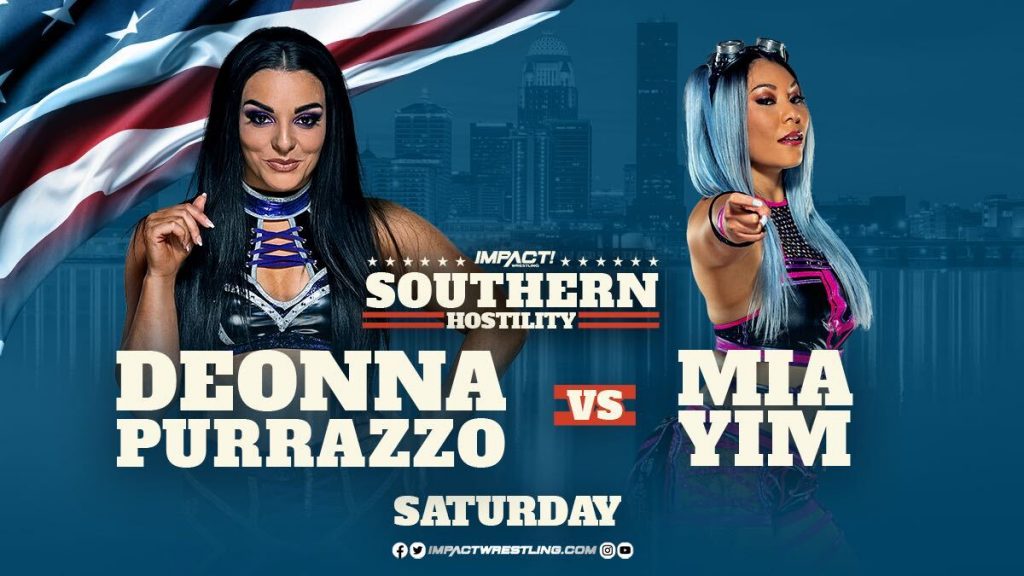 See Mia Yim vs Deonna Purrazzo, Mickie James vs Chelsea Green & More Can't-Miss Matchups This Saturday at Southern Hostility in Atlanta – IMPACT Wrestling