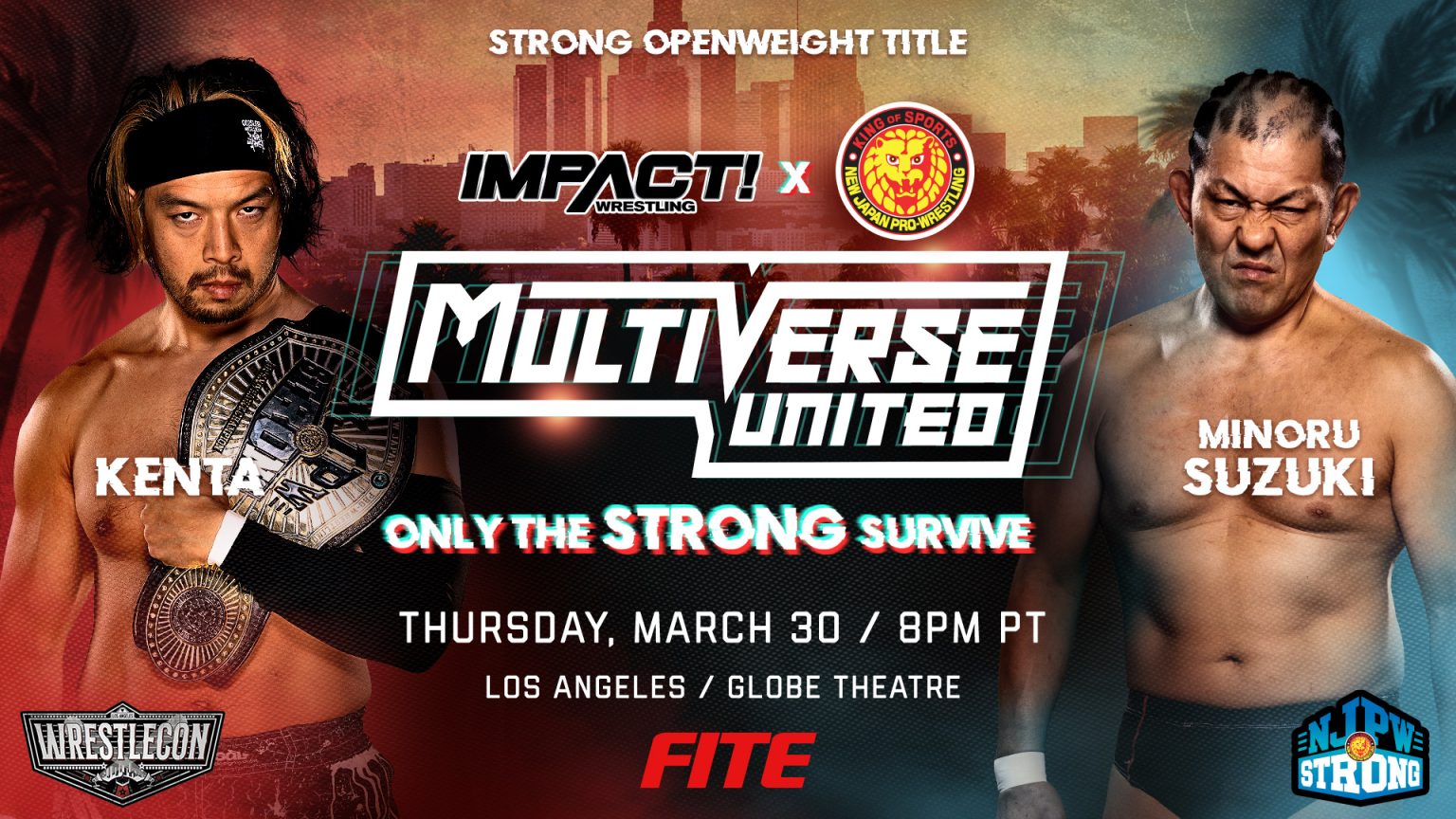 IMPACT & NJPW Present Multiverse United Only the STRONG Survive LIVE
