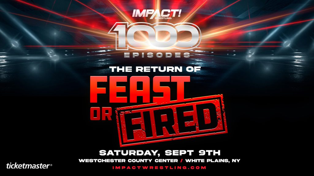Impact-1000-Episodes-Feast-Or-Fired-Aug2